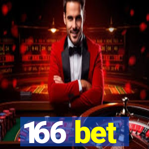 166 bet